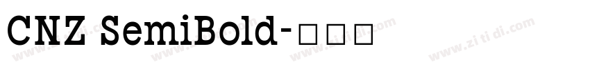 CNZ SemiBold字体转换 CNZ SemiBold字体转换